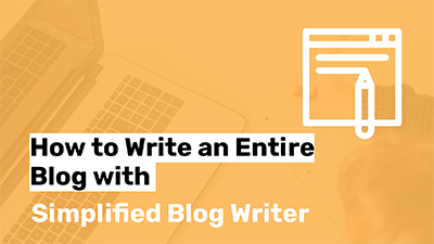 Write entire blog articles with Simplified’s AI tool