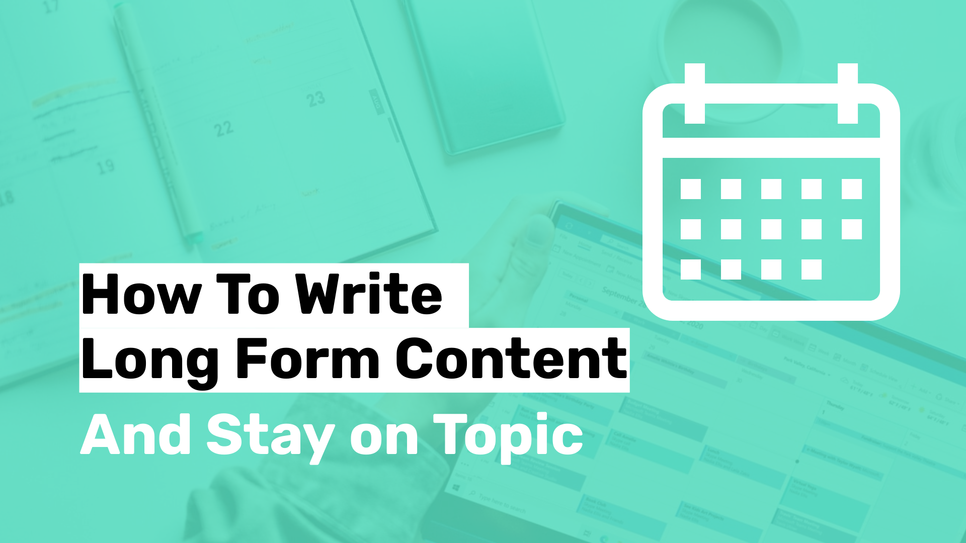 How to Write Long Form Content with AI and Stay on Topic