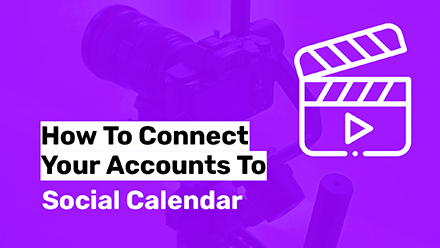 Connect Your Accounts to Social Calendar