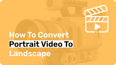 Paano I-convert ang Portrait Video sa Landscape